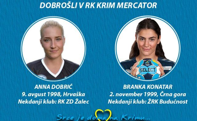 Anna Dobrić in Branka Konatar bosta poslej nosili dres Krima Mercatorja. FOTO: RK Krim Mercator