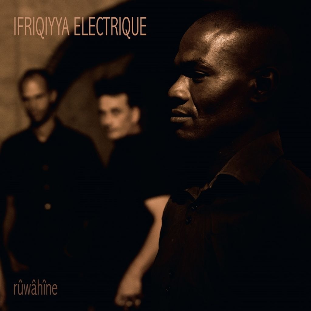 Album tedna: Ifriqiyya Electrique, Rûwâhîne